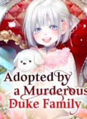 adopted-by-a-murderous-duke-family_cover-1