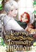 im-leaving-without-saving-the-terminally-ill-villain_cover-1