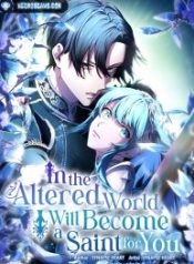 in-the-altered-world-i-will-become-a-saint-for-you_cover-1