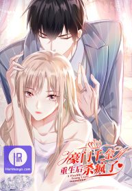 the-daughter-of-a-wealthy-family-went-crazy-after-being-reborn_cover-1